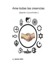 Cover image for Ame todas las creencias: Spanish Love all Faiths