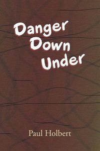 Cover image for Danger Down Under