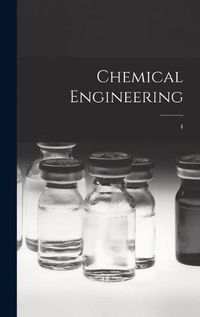 Cover image for Chemical Engineering; 4