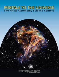 Cover image for Portals to the Universe: The NASA Astronomy Science Centers