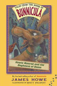 Cover image for Howie Monroe and the Doghouse of Doom