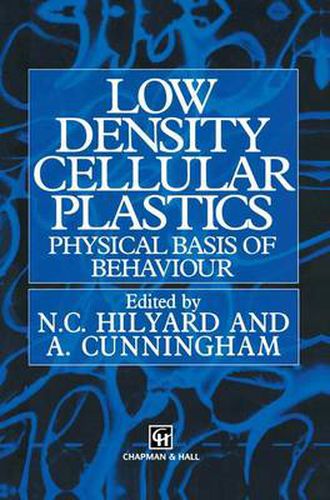 Cover image for Low density cellular plastics: Physical basis of behaviour