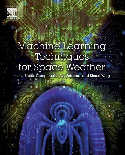 Cover image for Machine Learning Techniques for Space Weather