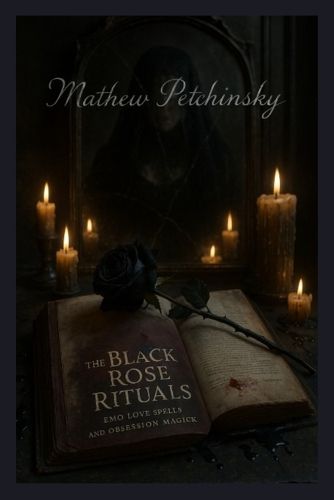 Cover image for The Black Rose Rituals