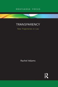 Cover image for Transparency: New Trajectories in Law