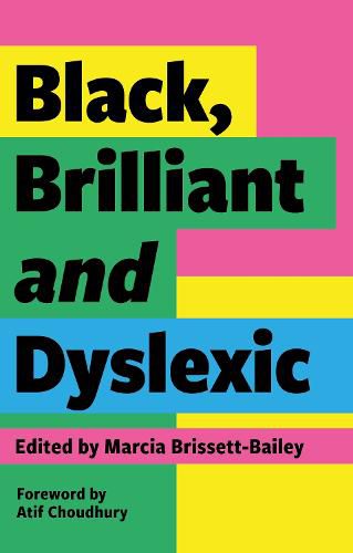 Cover image for Black, Brilliant and Dyslexic