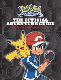 Cover image for Pokemon: The Official Adventure Guide: Ash's Quest from Kanto to Kalos