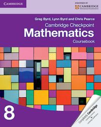 Cover image for Cambridge Checkpoint Mathematics Coursebook 8