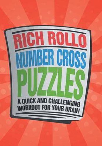 Cover image for Number Cross Puzzles: A Quick and Challenging Workout for Your Brain