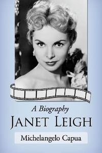 Cover image for Janet Leigh: A Biography