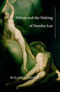 Cover image for Milton and the Making of Paradise Lost