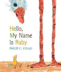 Cover image for Hello, My Name Is Ruby: A Picture Book