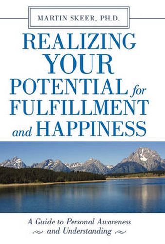 Cover image for Realizing Your Potential for Fulfillment and Happiness
