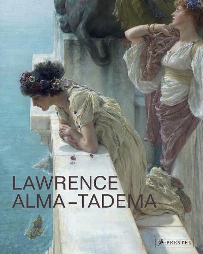 Cover image for Lawrence Alma-Tadema: At Home in Antiquity