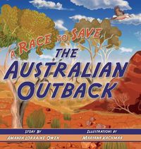 Cover image for A Race to Save the Australian Outback