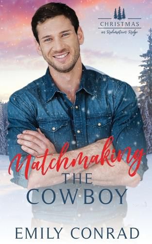 Cover image for Matchmaking the Cowboy