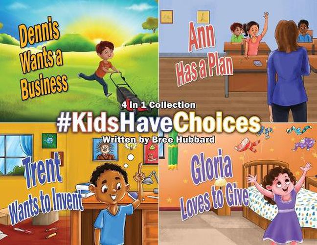 Cover image for #KidsHaveChoices