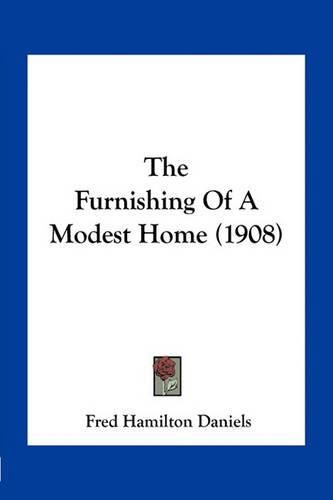 The Furnishing of a Modest Home (1908)