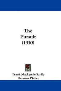 Cover image for The Pursuit (1910)