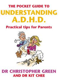 Cover image for The Pocket Guide to Understanding A.D.H.D.: Practical Tips for Parents