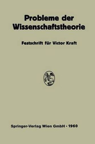 Cover image for Probleme Der Wissenschaftstheorie: Festschrift Fur Victor Kraft