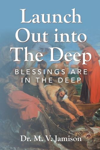 Cover image for Launch Out into The Deep