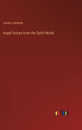 Cover image for Angel Voices from the Spirit World
