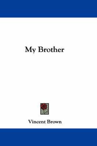 Cover image for My Brother
