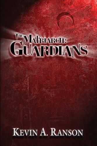 Cover image for The Matriarch: Guardians