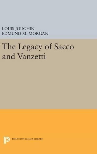 Cover image for The Legacy of Sacco and Vanzetti