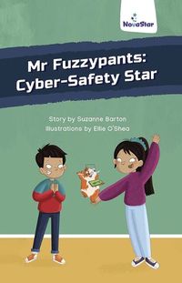 Cover image for Mr Fuzzypants: Cyber Safety Star