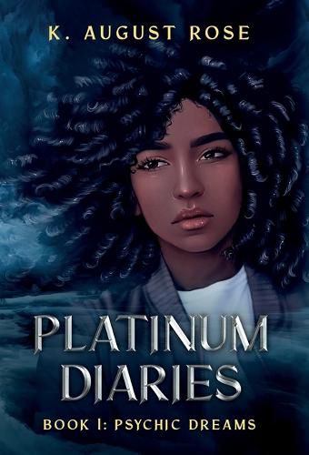 Cover image for Platinum Diaries: Book 1: Psychic Dreams
