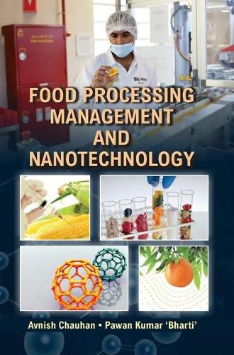 Cover image for Food Processing, Management and Nanotechnology