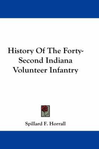 Cover image for History of the Forty-Second Indiana Volunteer Infantry