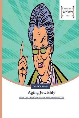 Cover image for Aging Jewishly