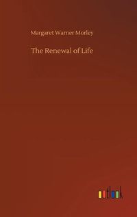 Cover image for The Renewal of Life