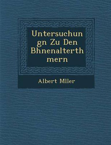 Cover image for Untersuchungn Zu Den B Hnenalterth Mern