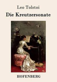 Cover image for Die Kreutzersonate