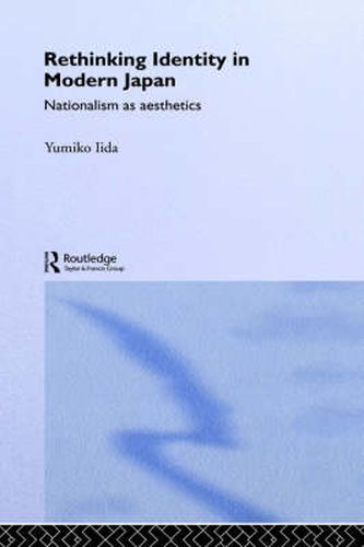 Cover image for Rethinking Identity in Modern Japan: Nationalism as aesthetics