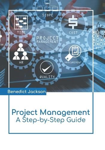 Cover image for Project Management: A Step-By-Step Guide