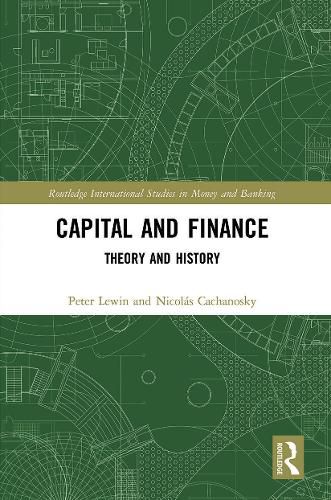 Cover image for Capital and Finance: Theory and History