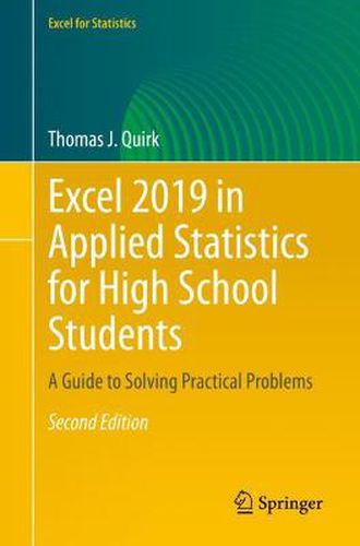 Cover image for Excel 2019 in Applied Statistics for High School Students: A Guide to Solving Practical Problems