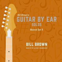Cover image for Guitar by Ear: Solos Box Set 5