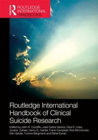 Cover image for Routledge International Handbook of Clinical Suicide Research