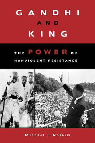 Cover image for Gandhi and King: The Power of Nonviolent Resistance