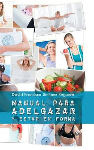 Cover image for Manual Para Adelgazar y Estar En Forma