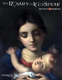 Cover image for The Rosary in Kidspeak