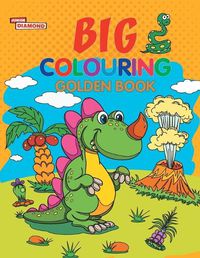 Cover image for Big Colouring Golden Book for 5 to 9 years Old Kids Fun Activity and Colouring Book for Children