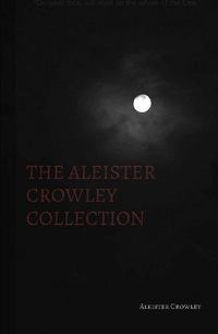 Cover image for The Aleister Crowley Collection