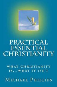 Cover image for Practical Essential Christianity